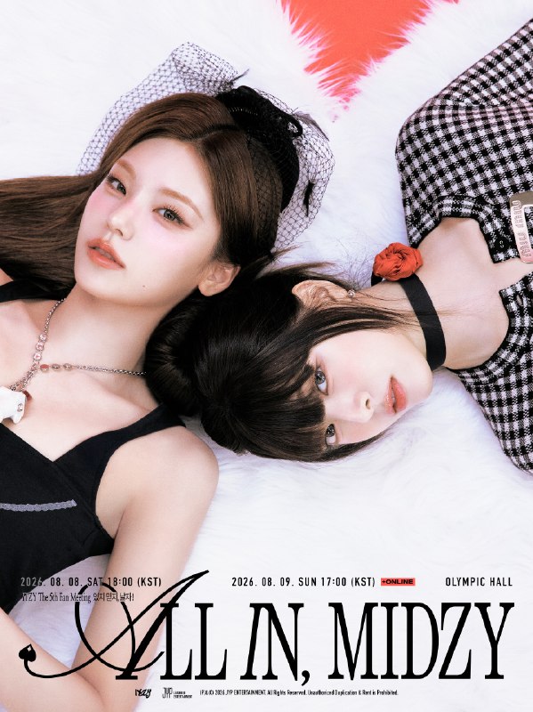📸 @ITZYofficial ×2ITZY The 5th Fan Meeting 있지 믿지, 날자! “ALL IN, MIDZY”🃏  ♣️ 2026.08.08 SAT 18:00 / 2026.08.09 SUN 17:00 (KST) (+ONLINE) ♠️ OLYMPIC HALL  @ITZYofficial #YEJI #YUNA #ITZY #MIDZY #예지 #유나 #있지믿지날자 #ALLINMIDZY原文 #黄礼志📸 @ITZYofficial ×2ITZY The 5th Fan Meeting 있지 믿지, 날자! “ALL IN, MIDZY”🃏  ♣️ 2026.08.08 SAT 18:00 / 2026.08.09 SUN 17:00 (KST) (+ONLINE) ♠️ OLYMPIC HALL  @ITZYofficial #YEJI #YUNA #ITZY #MIDZY #예지 #유나 #있지믿지날자 #ALLINMIDZY原文 #黄礼志